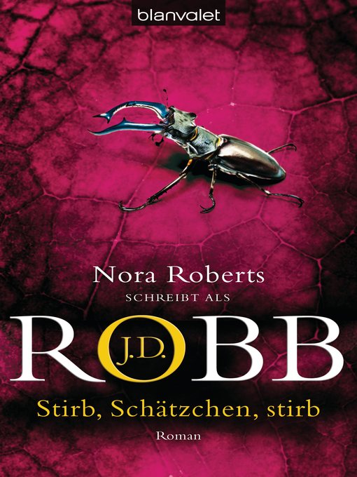 Title details for Stirb, Schätzchen, stirb by J.D. Robb - Wait list